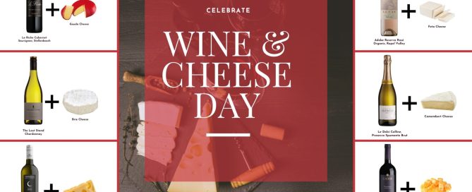 Wine and cheese pairings blog banner for wine and cheese day. Cabernet Sauvignon and Gouda, Chardonnay and Brie, Pinot Grigio and Gruyere, Rose and Feta, Prosecco and Camembert, Malbec and Colby.